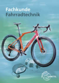 Fachkunde Fahrradtechnik （8. Aufl. 2023. 595 S. 240 mm）