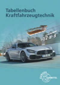 Tabellenbuch Kraftfahrzeugtechnik ohne Formelsammlung （18. Aufl. 2024. 215 mm）