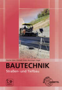 Straßen- und Tiefbau : Mit lernfeldorientierten Projekten （16. Aufl. 2024. 640 S. 240 mm）