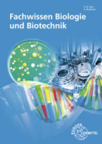 Fachwissen Biologie und Biotechnik （4. Aufl. 2022. 342 S. 240 mm）