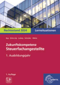 Zukunftskompetenz Steuerfachangestellte Lernsituationen 1. Ausbildungsjahr （2024. 297 mm）