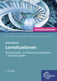 Rechtsanwalts- und Notarfachangestellte, Lernsituationen 1. Ausbildungsjahr : Arbeitsbuch （5. Aufl.）