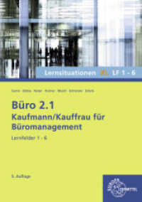 Büro 2.1, Lernsituationen XL LF 1-6 : Kaufmann/Kauffrau für Büromanagement (Büro 2.1 - Lehrwerke für die Berufsausbildung) （5. Aufl. 2024. 297 mm）