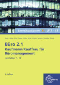 Büro 2.1, Lernsituationen XL, Lernfelder 7 - 13 (Büro 2.1 - Lehrwerke für die Berufsausbildung) （4. Aufl. 2024. 297 mm）