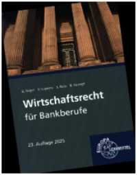 Wirtschaftsrecht für Bankberufe : Gesetze - Verordnungen - Vereinbarungen （23. Aufl. 2025. 215 mm）