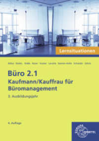 Büro 2.1 - Kaufmann/Kauffrau für Büromanagement, Lernsituationen, 3. Ausbildungsjahr (Büro 2.1 - Lehrwerke für die Berufsausbildung) （4. Aufl. 2025. 256 S. 297 mm）