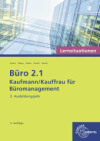Büro 2.1 - Kaufmann/Kauffrau für Büromanagement, Lernsituationen, 2. Ausb.jahr : Kaufmann/Kauffrau für Büromanagement (Büro 2.1 - Lehrwerke für die Berufsausbildung) （3. Aufl. 2023. 368 S. 297 mm）