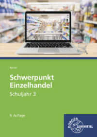Schwerpunkt Einzelhandel Schuljahr 3 : Lehrbuch （9. Aufl. 2099. 240 mm）