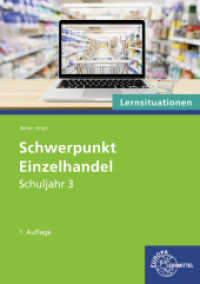 Schwerpunkt Einzelhandel Lernsituationen Schuljahr 3 （2023. 313 S. 297 mm）