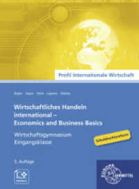 Wirtschaftliches Handeln international : Economics and Business Basics （5. Aufl. 2023. 466 S. 260 mm）