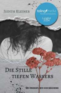 Die Stille tiefen Wassers : Du endest, wo ich beginne (Hailee Borrows Serie 1) （2024. 220 S. 205 mm）
