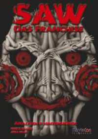 MovieCon Taschenbuch: SAW - Das Franchise : Analysen und Hintergründe （2024. 548 S. 210.000 mm）