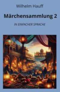 Märchensammlung 2: In Einfacher Sprache (Klassiker in einfacher Sprache 40) （2024. 108 S. 190.000 mm）