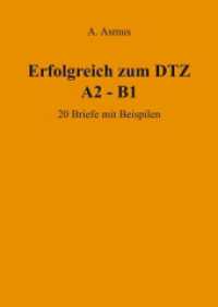 Erfolgreich zum DTZ A2 - B1 20 Briefe mit Beispielen （2025. 24 S. 21 Farbabb. 297 mm）