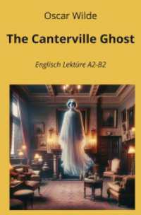 The Canterville Ghost: Englisch Lektüre A2 - B2 (Englisch Lernen mit klassischen Werken 22) （2025. 28 S. 190 mm）