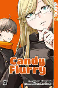 Candy Flurry 02 (Candy Flurry 2) （2025. 192 S. 18.8 cm）
