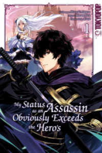 My Status as an Assassin Obviously Exceeds the Hero's 01 (My Status as an Assassin Obviously Exceeds the Hero's 1) （2025. 196 S. mit Farbseiten. 18.8 cm）