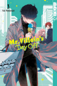 Mr. Villain's Day Off 03 (Mr. Villain's Day Off 3) （2025. 132 S. mit Farbseiten. 18.8 cm）