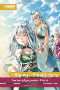 The Rising of the Shield Hero Light Novel 15 : Der Kampf gegen den Phönix (The Rising of the Shield Hero Light Novel 15) （2025. 296 S. mit Farbseiten. 21.5 cm）