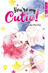You're My Cutie! 09 （2025. 192 S. 18.8 cm）