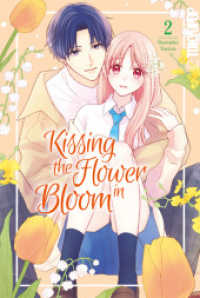 Kissing the Flower in Bloom 02 (Kissing the Flower in Bloom 2) （2025. 160 S. 18.8 cm）