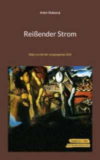 Reißender Strom: Déjà-vu mit der vergangenen Zeit