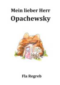 Mein lieber Herr Opachefsky: Opachewskys sind verwandt mit Grabowskys