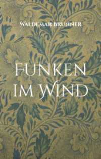 Funken im Wind: Gedichte und Erkenntnisse