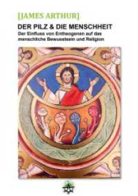 Der Pilz & die Menschheit: Der Einfluss von Entheogenen auf das menschliche Bewusstsein und die Religionen