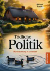 Tödliche Politik: Mordsstimmung in Aantenbek