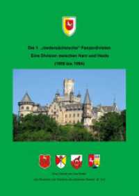 Die 1. "niedersächsische" Panzerdivision - Ein Division zwischen Harz und Heide: "Die Strukturen und Verbände des deutschen Heeres" (6. Teil