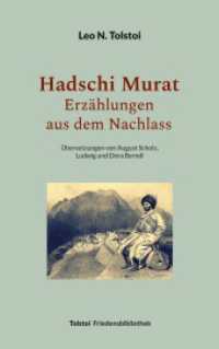 Hadschi Murat - Erzählungen aus dem Nachlass: Übersetzungen von August Scholz, Ludwig und Dora Berndl