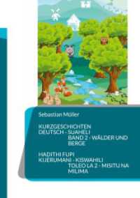 Kurzgeschichten Deutsch Suaheli Wälder und Berge: Hadithi fupi Kijerumani Kiswahili Hekaya za misitu na milima