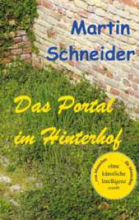 Das Portal im Hinterhof: Die kleinen Männer aus Pitatia
