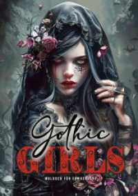 Gothic Girls Coloring Book for Adults : Horror Grayscale Coloring Book Gothic Coloring Book for Adults Skulls, Roses, Crosses (Gothic Coloring Books)