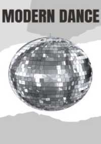 Modern Dance - Skizzen - Tagebuch - Choreographie （2024. 200 S. 210 mm）