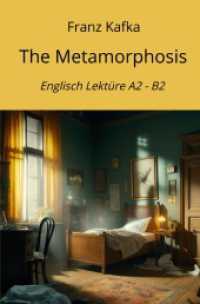 The Metamorphosis : Englisch Lektüre A2 - B2 （3. Aufl. 2024. 44 S. 190 mm）