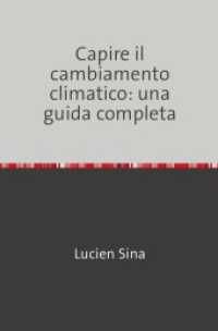 Capire il cambiamento climatico: una guida completa （2024. 92 S. 190 mm）