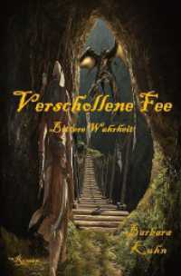 Verschollene Fee 2 `Naturpräsier ´ : Bittere Wahrheit （2024. 336 S. 190 mm）