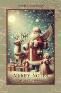 Merry Notes : Holiday Journal （4. Aufl. 2024. 104 S. 190 mm）