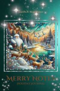 Merry Notes : Holiday Journal （5. Aufl. 2024. 104 S. 190 mm）