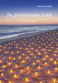 In getröstetem Leid : Für Trauernde (Fundus-Reihe) （2023. 16 S. 21 cm）