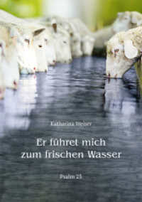Er führet mich zum frischen Wasser : Psalm 23 (Fundus-Reihe) （2024. 16 S. 21 cm）