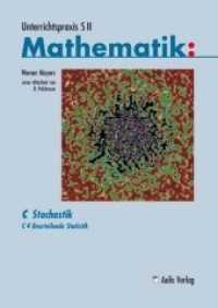 Unterrichtspraxis S II Mathematik / C4 Beurteilende Statistik : C Stochastik (Unterrichtspraxis S II Mathematik) （2010. 120 S. zweifarbig, zahlr. Abb., mit 1 CD-ROM. 29.7 cm）