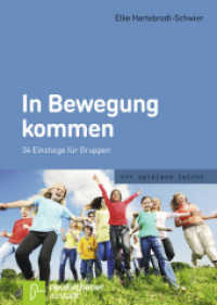 In Bewegung kommen : 34 Spiele für Einstiege in Gruppen (spielend leicht) （06., Neuausg. 2009. 71 S. 150 mm）