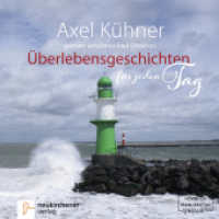 Überlebensgeschichten für jeden Tag, 3 Audio-CD, 3 MP3 : Ein Hörbuch für 365 Tage. 450 Min. （2. Aufl. 2022. 125 x 140 mm）