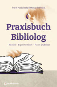 Praxisbuch Bibliolog : Machen - Experimentieren - Neues Entdecken