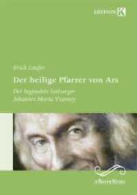 Der heilige Pfarrer von Ars （2010. 96 S. 11.7 cm）