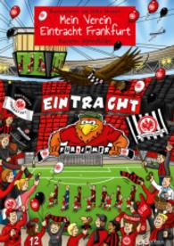 Mein Verein Eintracht Frankfurt (Bachems Wimmelbilder)