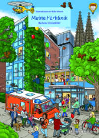 Meine Hörklinik : Bachems Wimmelbilder (Bachems Wimmelbilder) （2023. 10 S. 21 cm）